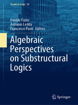 cover image of Algebraic Perspectives on Substructural Logics